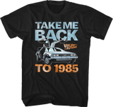 Back to the Future "TAKE ME BACK TO 1985" unisex T-shirt