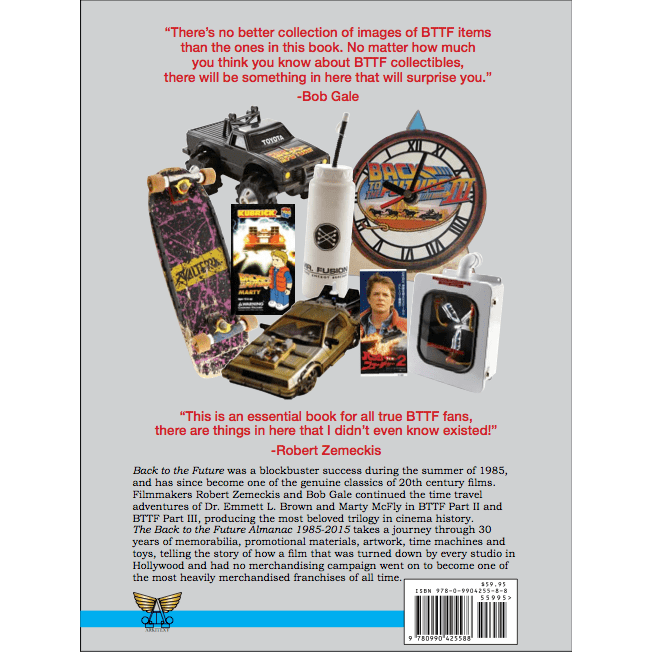 'Back to the Future Almanac: 1985-2015 Official Collector's Guide' — by Rob Klein and Jennifer Smith [2014]