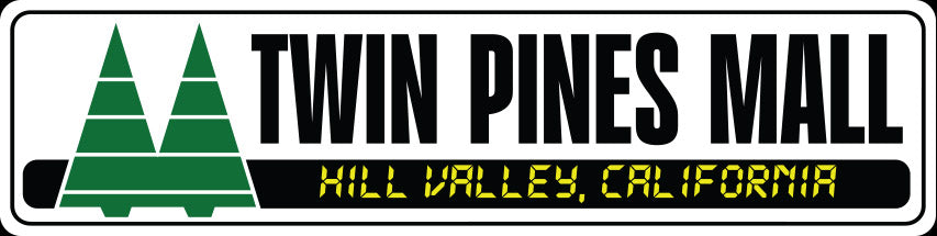 Twin Pines Mall Metal Sign | Back to the Future Inspired Decor