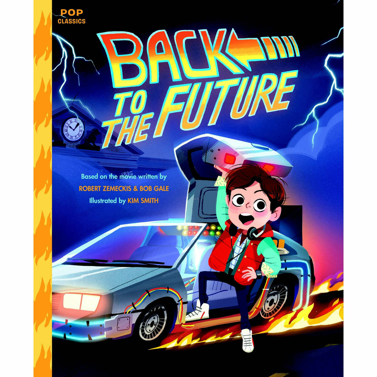Back to the Future Hardcover Children's Book by Kim Smith [2018]